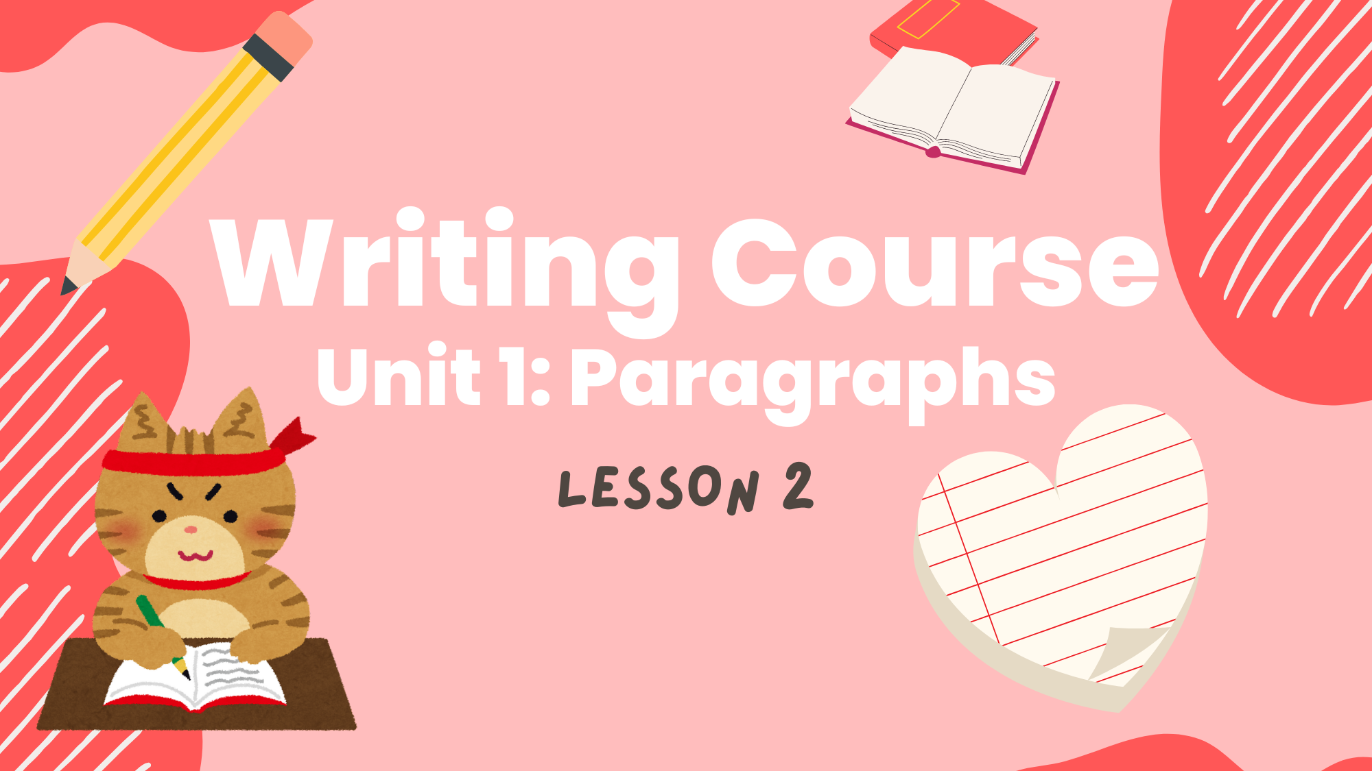 Writing Course: Lesson 2