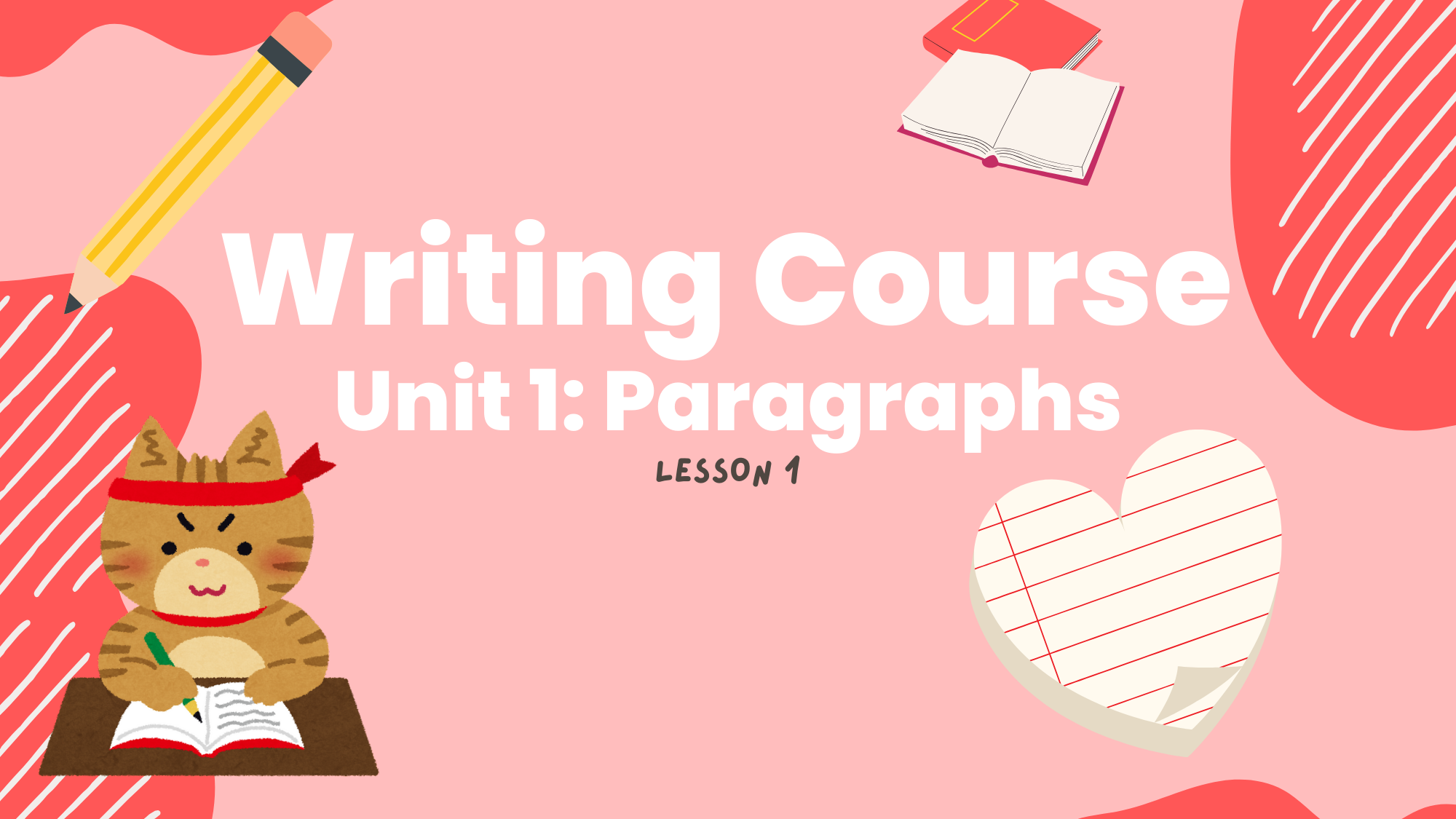 Writing Course: Lesson 1