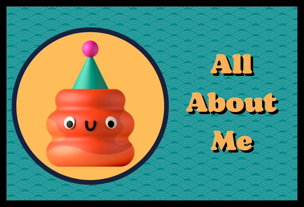All About Me!