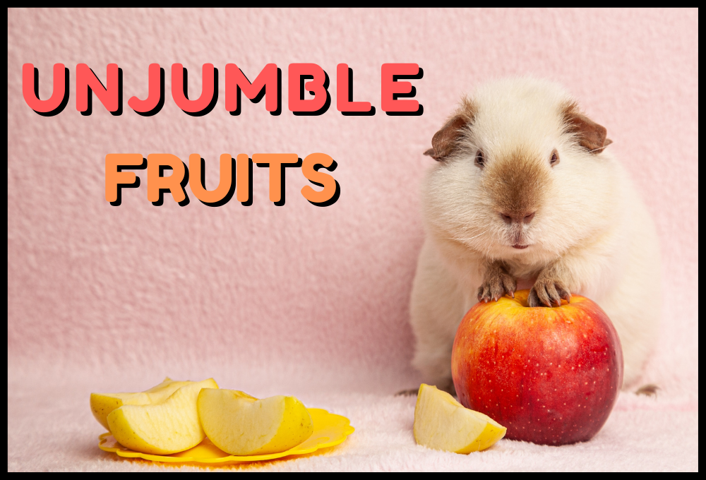 Unjumble Fruits